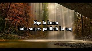 Nga La Kmen Haba Sngew Paidbah Ba Ong || Psalm 122 || Lynti Bneng 834 - Sain Marweiñ