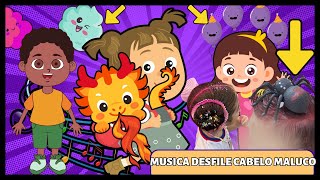 MUSICA DESFILE CABELO MALUCO MOCHILA MALUCA FANTASIA INFANTIL | Video Infantil Musical Oficial