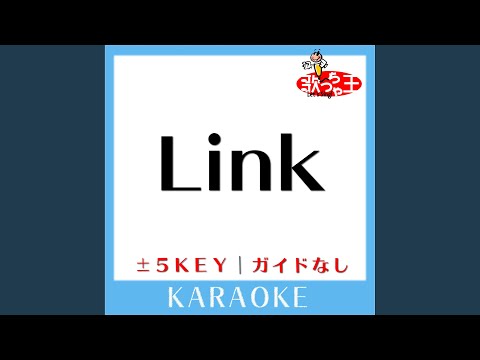 Link +1Key (原曲歌手:L'Arc～en～Ciel)