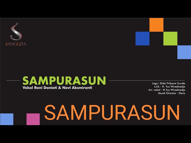 Music Ethnic Sanggita -SAMPURASUN - Novi Aksmiranti & Rani Daniati ( Sanggita Official Audio ) class=