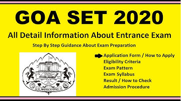 GOA SET 2020 - Notification, Dates, Application, Eligibility, Admit Card