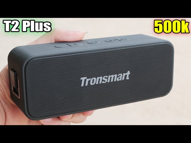 Trên Tay Loa Bluetooth Tronsmart T2 Plus chống nước giá rẻ - đối thủ của LG PK3 XBOOM