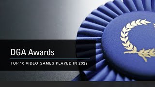 2022 DGA Awards: Top 10 Video Games Played in 2022