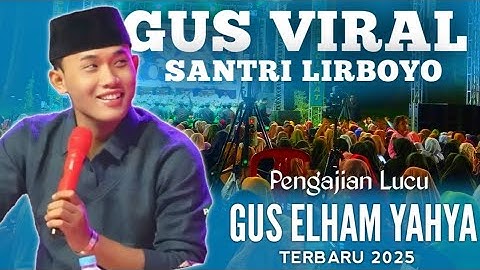 🔴 LIVE PENGAJIAN LUCU GUS ELHAM YAHYA LQ TERBARU 2025 || DI JETIS, PONOROGO 