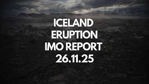 Iceland Volcano IMO Report November 26 - 2025