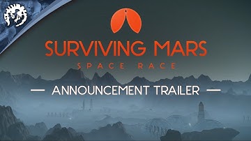 Surviving Mars Space Race Announcement Trailer