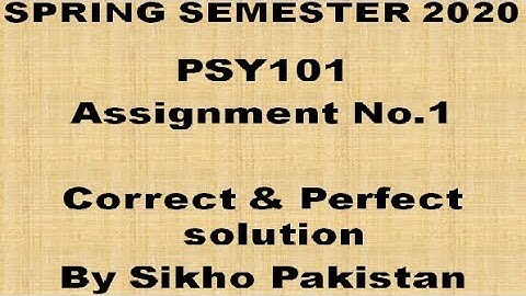 PSY101 Assignment No .1 Full and Correct solution for Spring semester 2020 by Sikho Pakistan