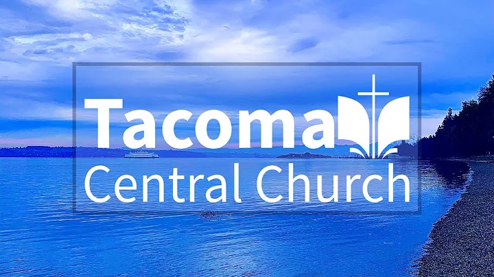 Tacoma Central SDA Church 1.29.22  "Make Him Known...