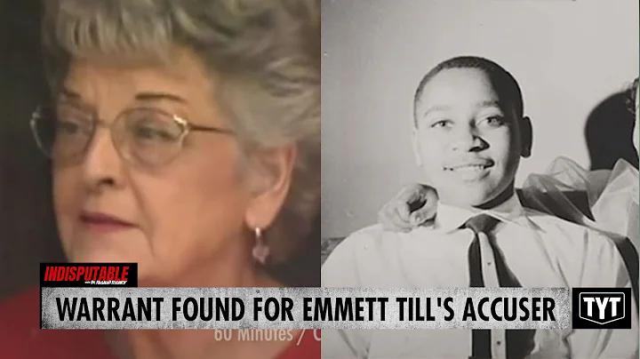 Warrant Found For Woman Responsible For Emmett Til...