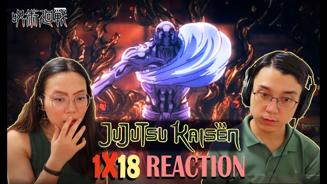 Jujutsu Kaisen 1x18 | "Sage" | REACTION