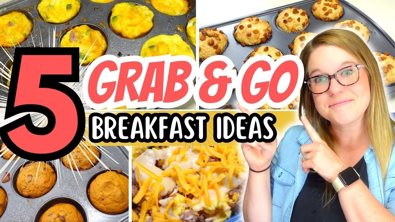 5 GRAB & GO Breakfast Meal Prep Ideas | FAST & SIMPLE Breakfast Recipes ...