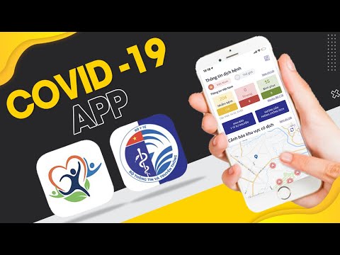 Tải ứng dụng Covid-19 của Bộ y tế. Hướng dẫn sử dụng app để khai báo y tế toàn dân