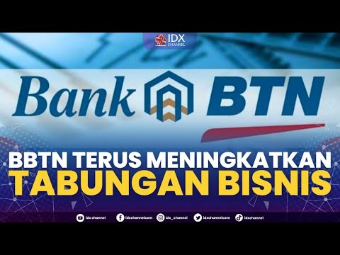 BBTN Terus Meningkatkan