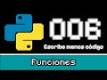 【Curso Python #006】  *ੈ✩‧₊🌌 Funciones en Python: el secreto para escribir menos código ༻*ੈ👨🏽‍💻✩‧₊˚