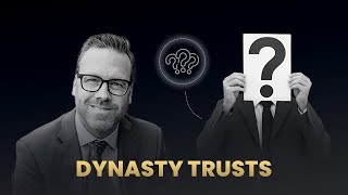 How to Explain Dynasty Trust to Your Clients (Q & A With Rilus Dana) screenshot 4