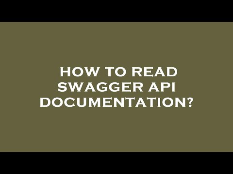 How to read swagger api documentation?