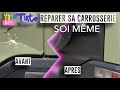 Rparer soi meme sa carrosserie de campingcar ou fourgon voiture bateau tutoriel tuto