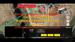 DJI Mini 4 Pro - 🤯Create WAYPOINTS WITHOUT TURNING ON THE DRONE!!🤯