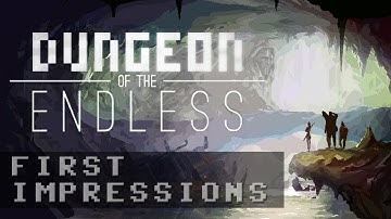 Dungeon of the Endless Gameplay | First Impressions HD