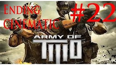 Army of Two: The Devils Cartel ENDING CINEMATIC [HD]