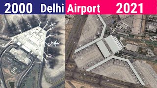 Delhi Airport Evolution (2000-2021) | Satellite images