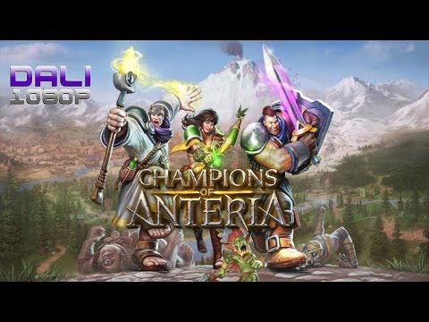 Champions of Anteria PC Gameplay 1080p 60fps