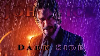 John Wick || Dark Side