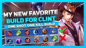 My New Favorite Clint Build | One Shot One Kill Build | Mobile Legends