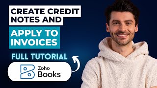 How to Create Credit Notes and Apply to Invoices in Zoho Books [2026 Guide]