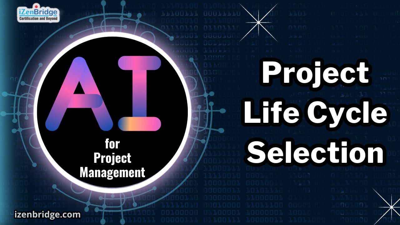 AI for Project Management :  Project Life Cycle Selection
