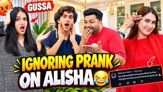 SADAF NE KIA ALISHA KO IGNORING PRANK // ALISHA GUSSA HO GAYEE // DARE COMPLETE