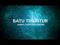 Batu tinuntur  joseph tadin surangking