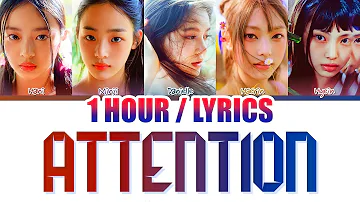 NewJeans (뉴진스) - Attention (1 HOUR LOOP) Lyrics | 1시간