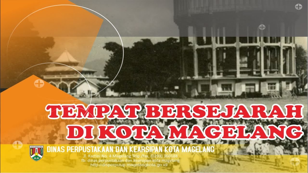 Tempat Bersejarah di Kota Magelang