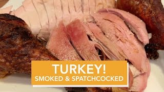 Smoked Spatchcocked Turkey | Freak Yeah