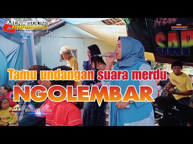 AUTO VIRAL TAMU UNDANGAN YANG SATU INI || NGOLEMBAR - SUARANYA BIKIN JOSS class=