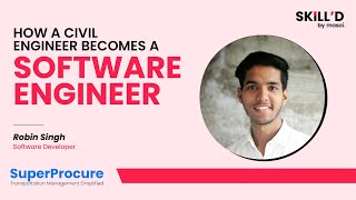 How a Civil Engineer Becomes a Software Engineer  | Skilled by Masai