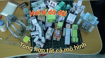 Minecraft Papercraft #35: Tổng Hợp Tất Cả Mô Hình Từ Đầu Seri =))