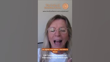 Trusting the Process by Embracing Change and Growth. The Voice of Intuition Show with Susan Jane