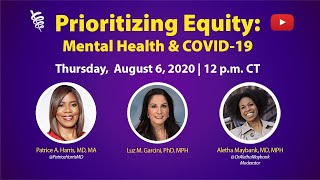 Mental Health \& COVID-19 | Prioritizing Equity