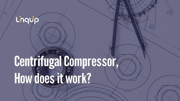 Centrifugal Compressor, How does it work?