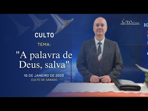 18/01/2025 - [CULTO 20H] - Igreja Cristã Maranata - Tema: "A palavra de Deus" - Sábado