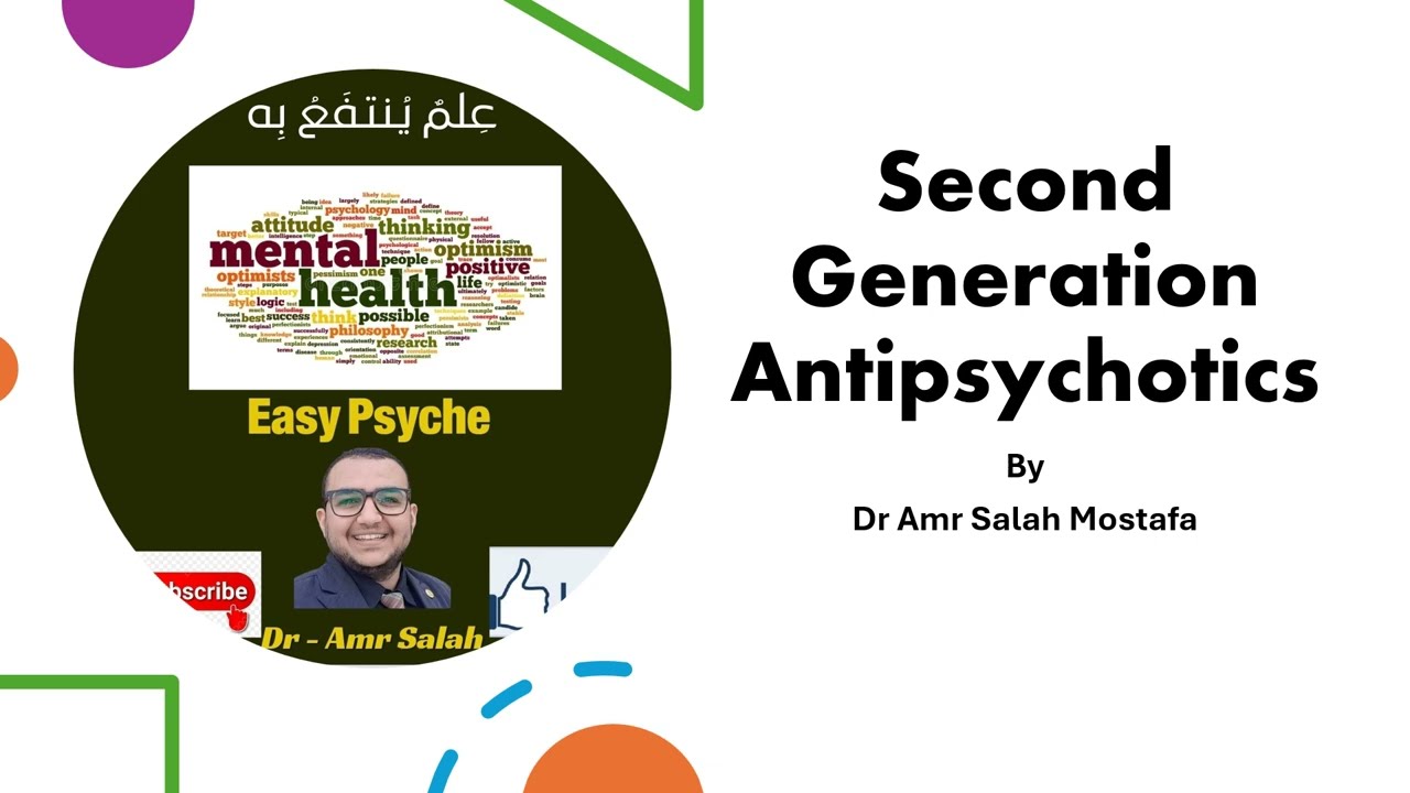 Indications of Second Generation Antipsychotics ( Atypical Antipsychotics)