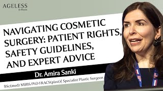 Navigating Cosmetic Surgery: Patient Rights, Safety Guidelines & Expert Advice with Dr Amira Sanki