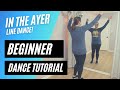 LINE DANCE TUTORIAL | &quot;In the Ayer&quot; | Flo Rida &amp; Will.I.am | Step-by-Step &amp; Back-view!