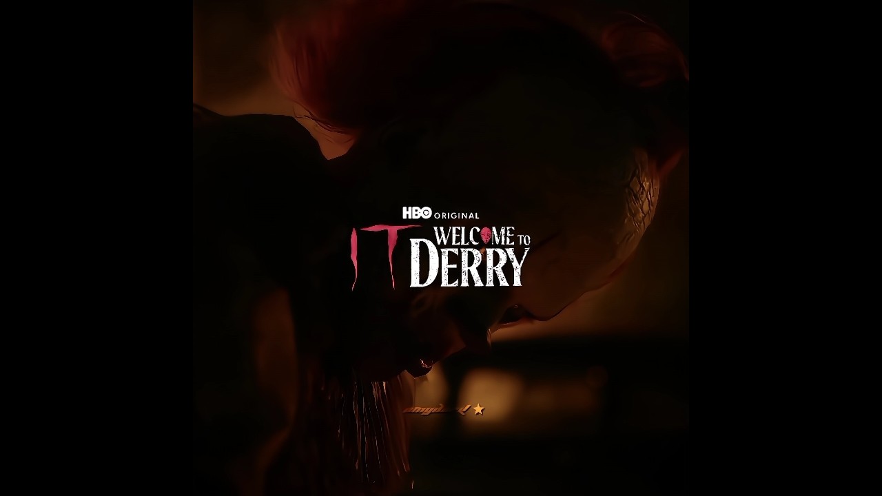 IT: WELCOME TO DERRY 