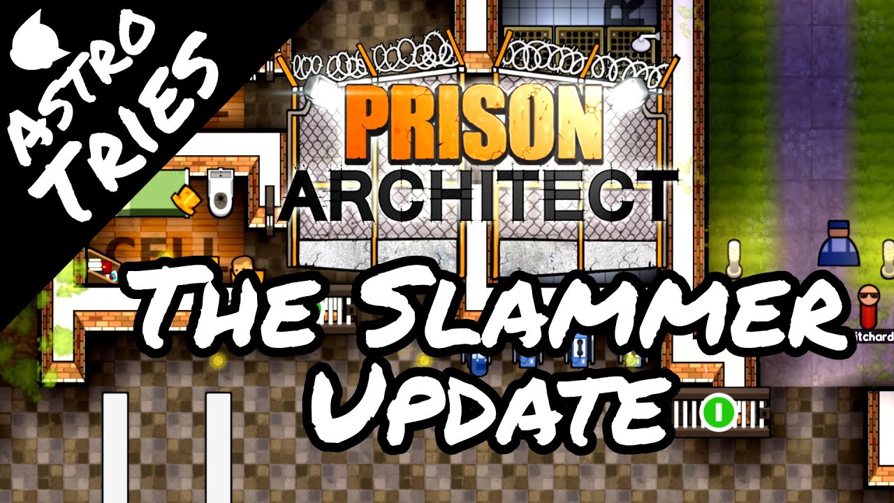 Prison Architect The Slammer 1 0