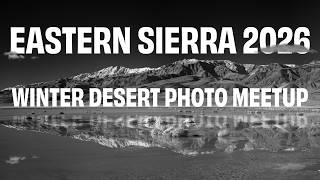 Thank You, Dave Herring – 2026 Eastern Sierra Winter Desert Photo Meetup