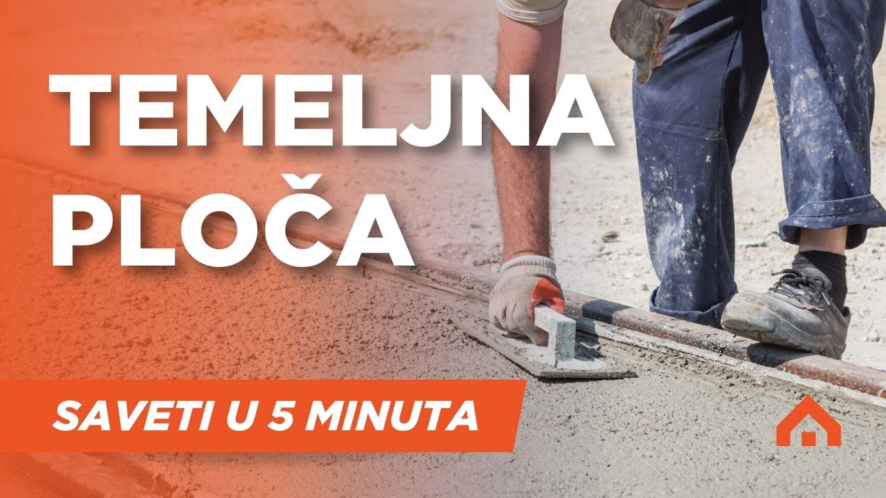 Temeljna ploča za kuću – Cena, proces i saveti u 5 minuta!