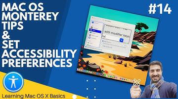 macOS Monterey tips! Do you know them all? Setting Accessibility in Mac